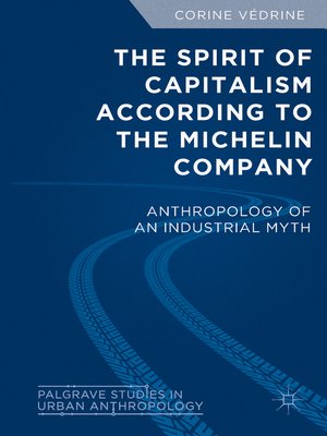 cover image of The Spirit of Capitalism According to the Michelin Company
